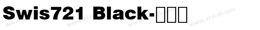 Swis721 Black字体转换